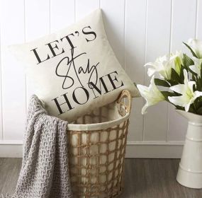 Throw pillow cover 18x18inches; "Lets Stay Home" modern cushion cover